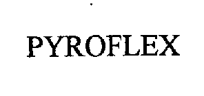 PYROFLEX
