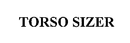 TORSO SIZER