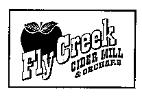 FLY CREEK CIDER MILL & ORCHARD