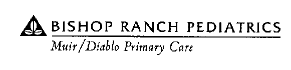 BISHOP RANCH PEDIATRICS MUIR/DIABLO PRIMARY CARE