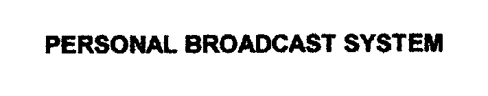 PERSONAL BROADCAST SYSTEM