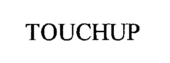 TOUCHUP