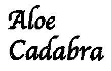 ALOE CADABRA