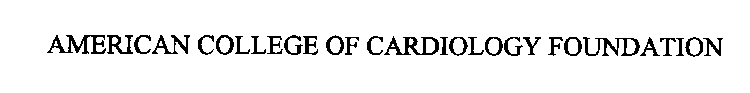 AMERICAN COLLEGE OF CARDIOLOGY FOUNDATION