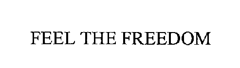 FEEL THE FREEDOM