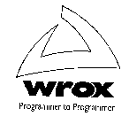 WROX PROGRAMMER TO PROGRAMMER