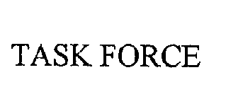 TASK FORCE