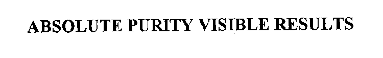 ABSOLUTE PURITY VISIBLE RESULTS