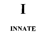 I INNATE