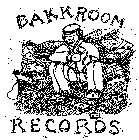 BAKKROOM RECORDS