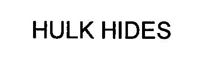 HULK HIDES