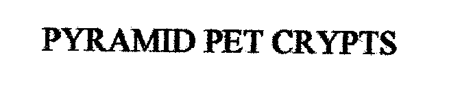 PYRAMID PET CRYPTS