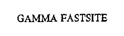 GAMMA FASTSITE