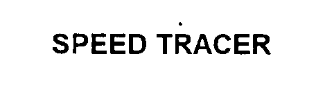 SPEED TRACER