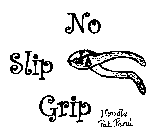 NO SLIP GRIP HANDLE