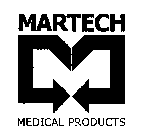 MARTECH MEDICAL PRODUCTS