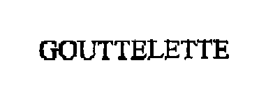 GOUTTELETTE