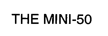 THE MINI-50