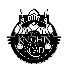 THE KNIGHTS OF THE ROAD
