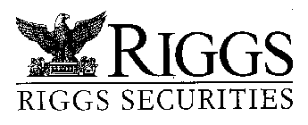 RIGGS RIGGS SECURITIES