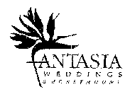 FANTASIA WEDDINGS & HONEYMOONS