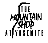 THE MOUNTAIN SHOP YOSEMITE