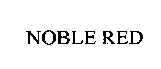 NOBLE RED