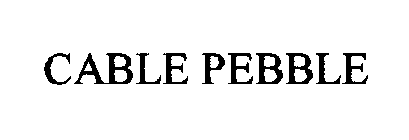 CABLE PEBBLE