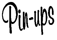 PIN-UPS