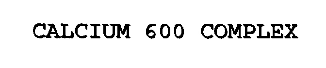 CALCIUM 600 COMPLEX