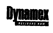 DYNAMEX DELIVERS NOW