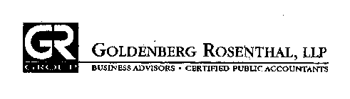GR GROUP GOLDENBERG ROSENTHAL, LLP BUSINESS ADVISORS CERTIFIED PUBLIC ACCOUNTANTS