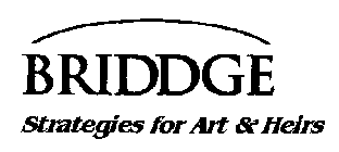 BRIDDGE STRATEGIES FOR ART & HEIRS