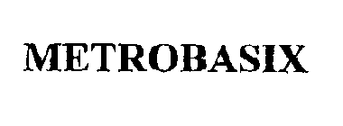 METROBASIX