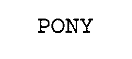 PONY