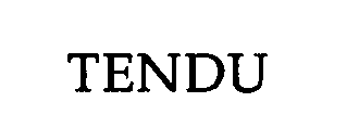 TENDU