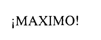 ¡MAXIMO!