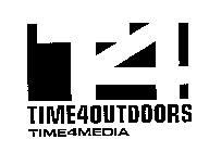 T4 TIME4OUTDOORS TIME4MEDIA