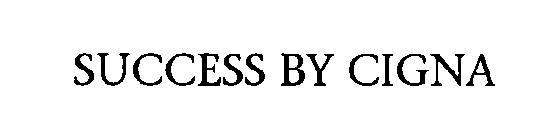 SUCCESS BY CIGNA