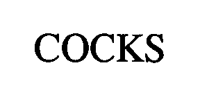 COCKS