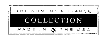 THE WOMENS ALLIANCE COLLECTION MADE IN THE USA