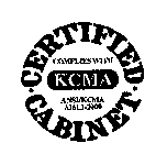 CERTIFIED CABINET COMPLIES WITH KCMA ANSI/KCMA A161J-2000