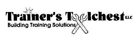 TRAINER'S TOOLCHEST LLC BUILDING TRAINING SOLUTIONS