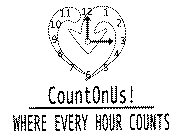 COUNTONUS! WHERE EVERY HOUR COUNTS