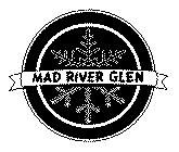 MAD RIVER GLEN