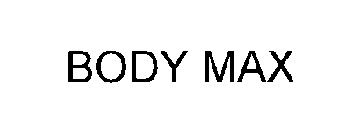 BODY MAX