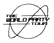 THE WORLD PARTY TOUR