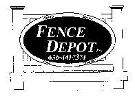 FENCE DEPOT INC. QUALITY SERVICE TRUST INTEGRITY 636-441-7374