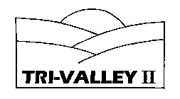 TRI-VALLEY II