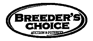BREEDER'S CHOICE AUCTION & FUTURITY